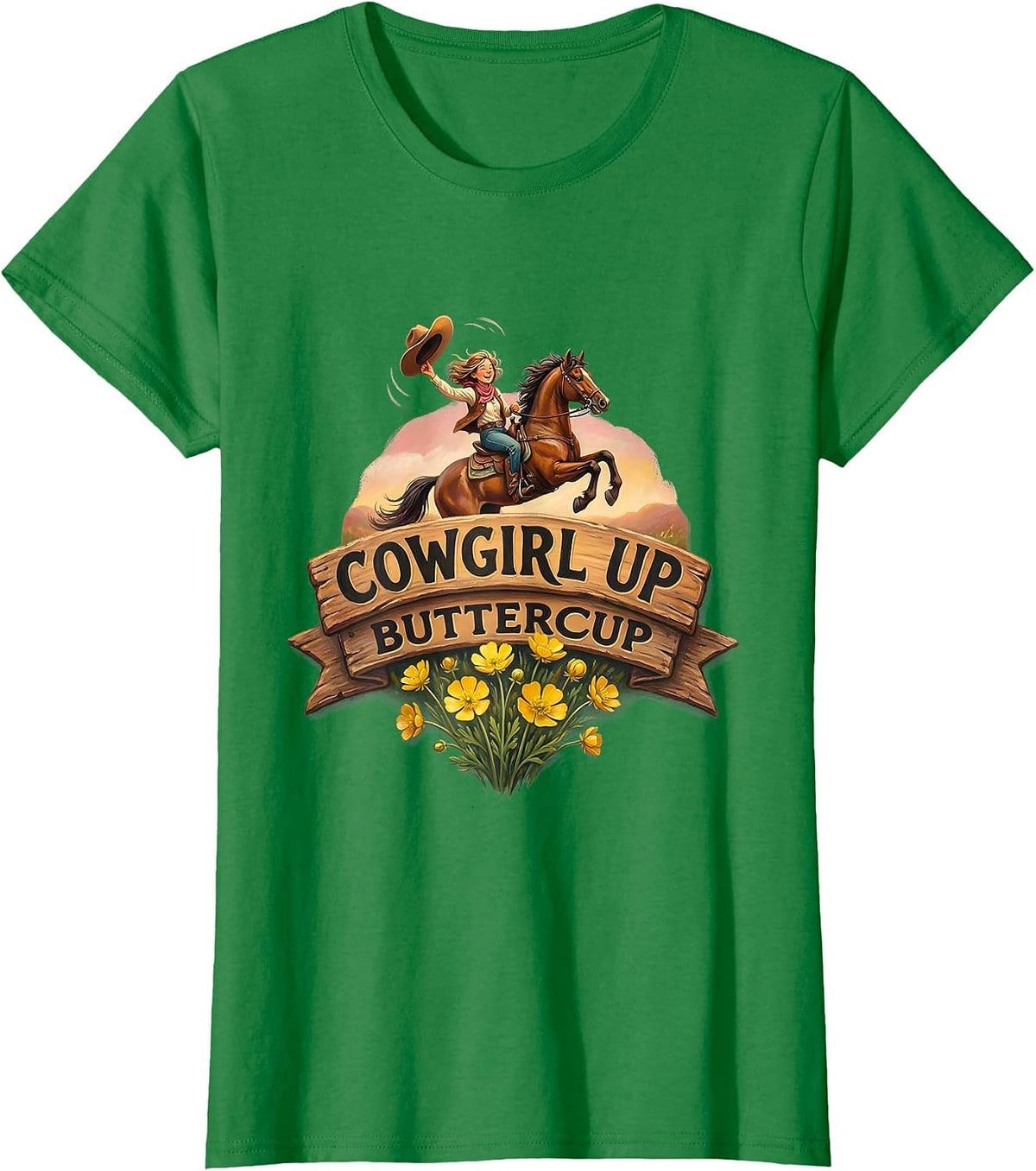 Women's Cowgirl Up Buttercup Rodeo Graphic Design T-Shirt - Kelly Green