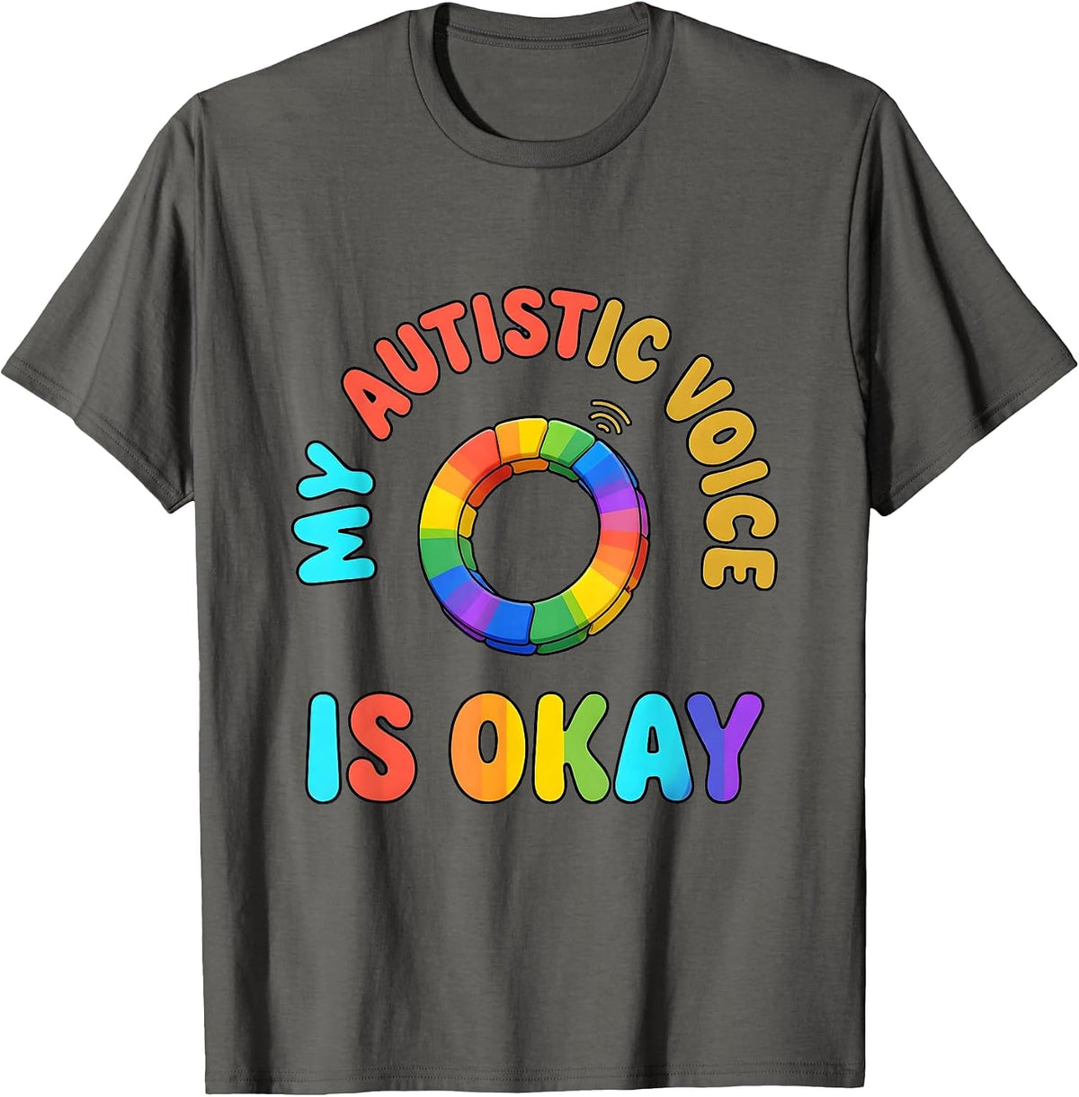 Men's My Autistic Voice Is Okay Colorful Neurodivergent Awareness T-Shirt - Asphalt Grey