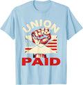 Men's Union Paid Patriotic Labor Day Union Worker Pride T-Shirt - Baby Blue
