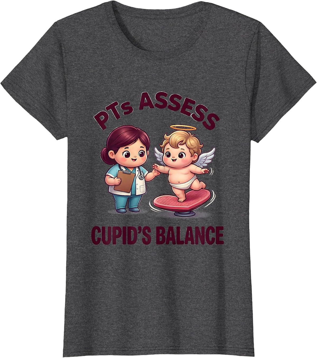 Women's PTs Assess Cupid's Balance Cute Kawaii Physical Therapist T-Shirt - Dark Heather Grey