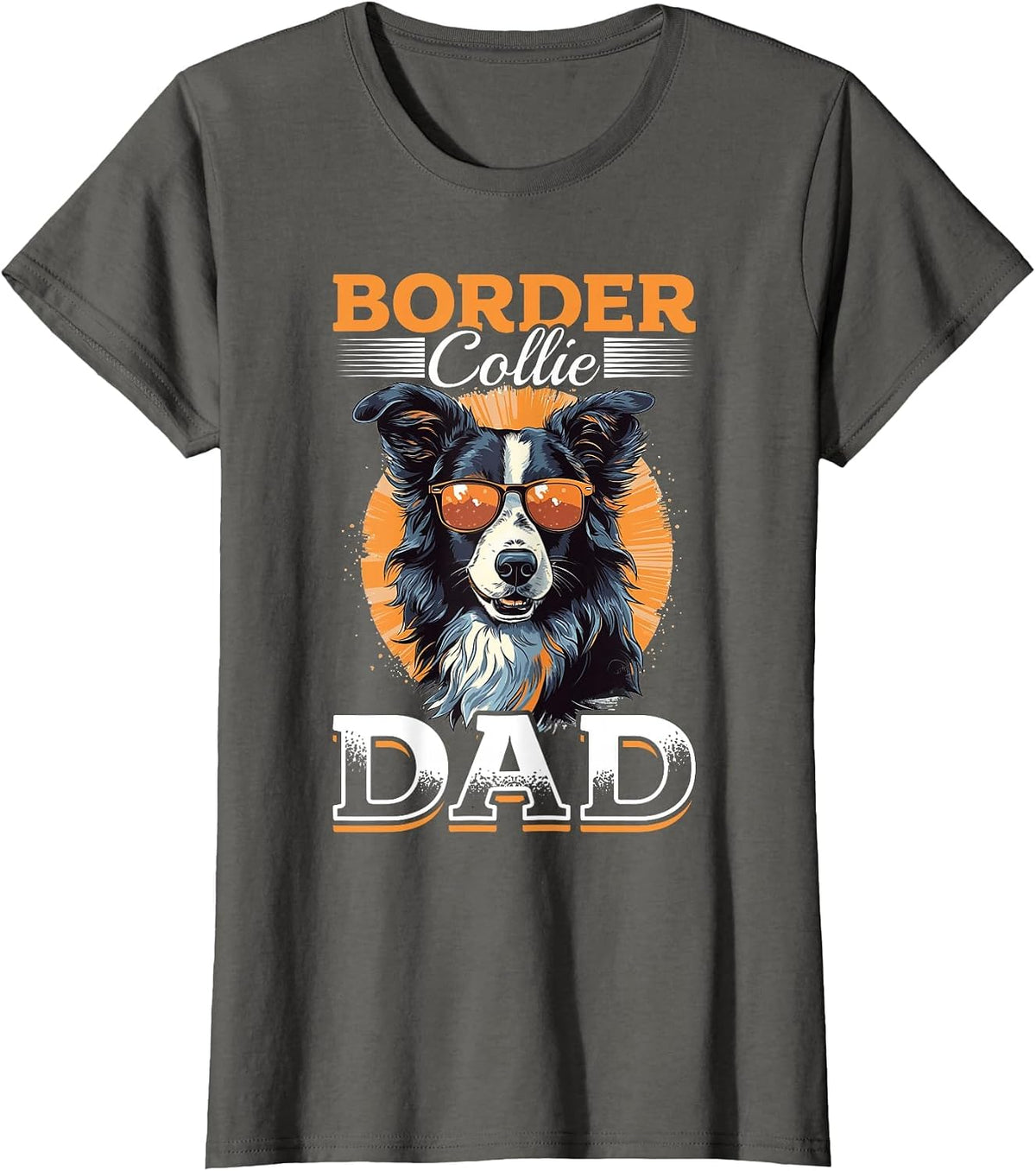 Border Collie Dog - Border Collie Dad T-Shirt - Asphalt Grey