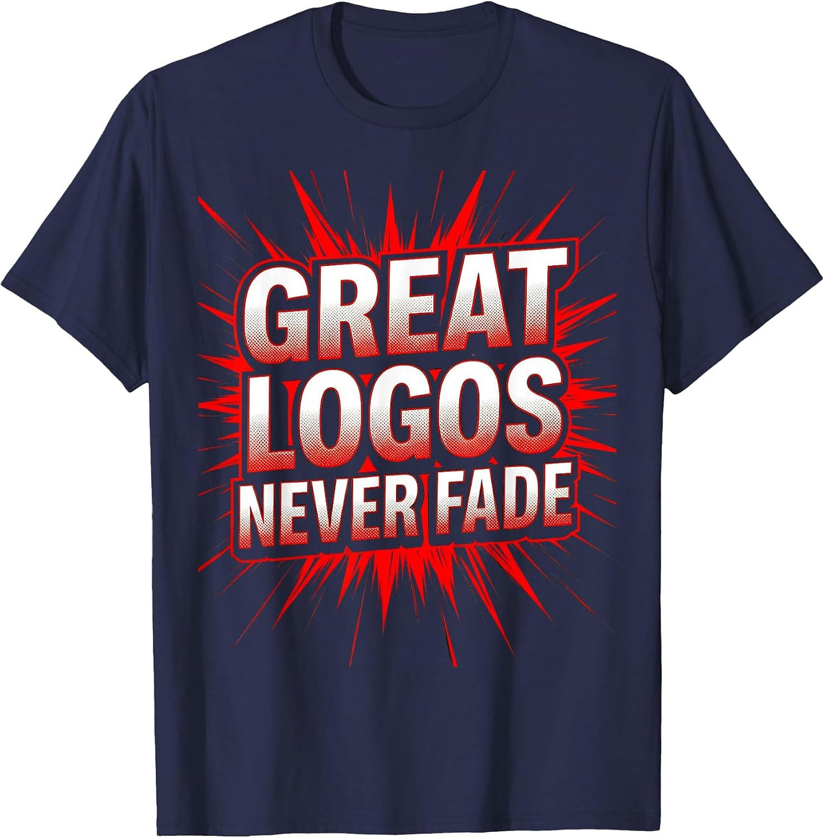 Great Logos Never Fade Graphic Design T-Shirt - Navy Blue