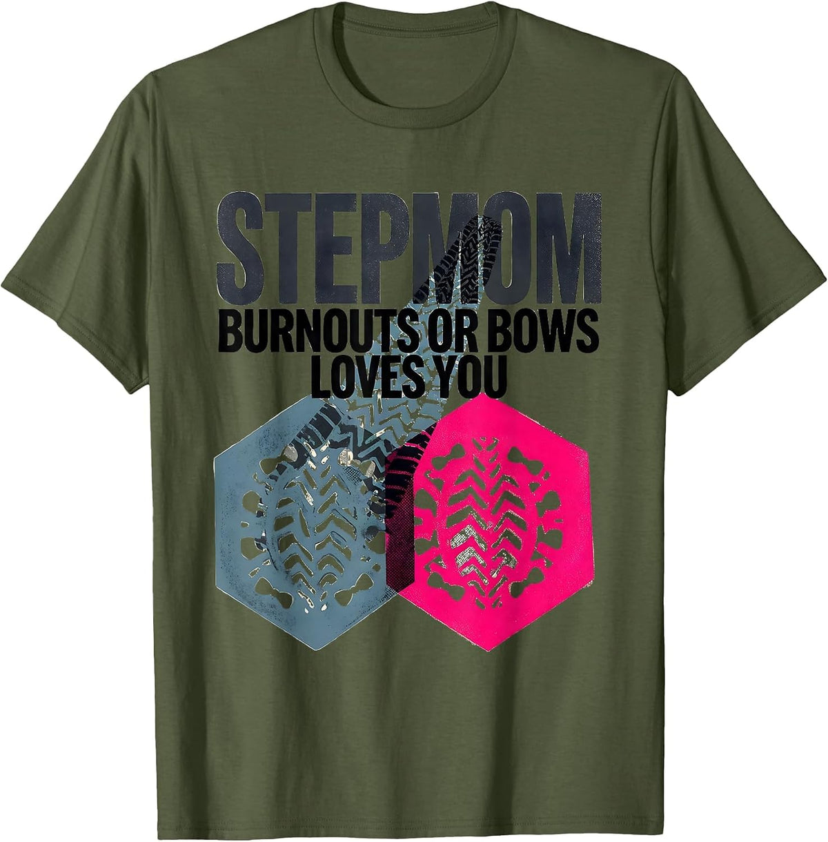 Men's Burnouts Or Bows Stepmom Loves You Funny Gender Reveal Party T-Shirt - Olive Green