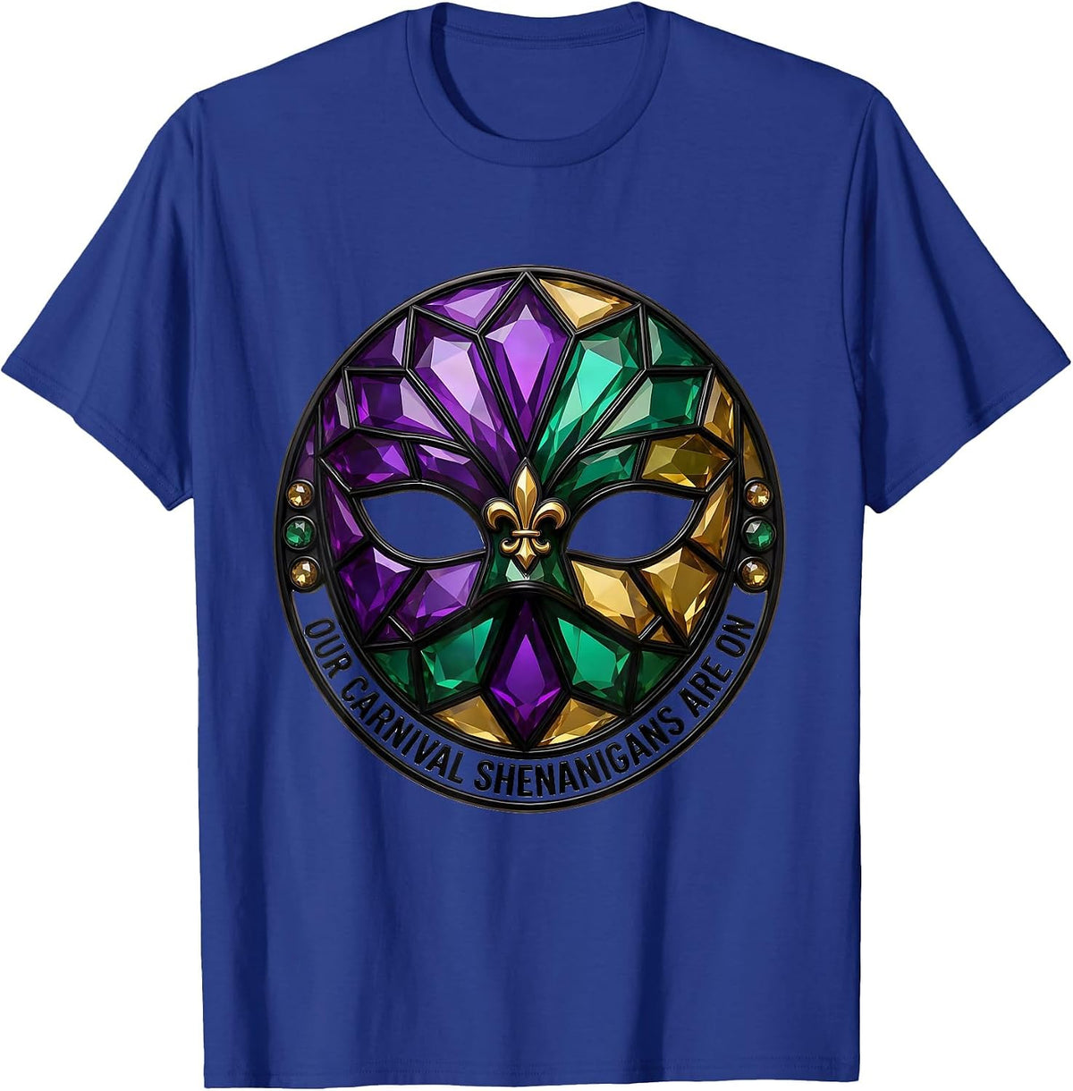 Men's Our Carnival Shenanigans Are On Mardi Gras Jester Mask Party T-Shirt - Royal Blue
