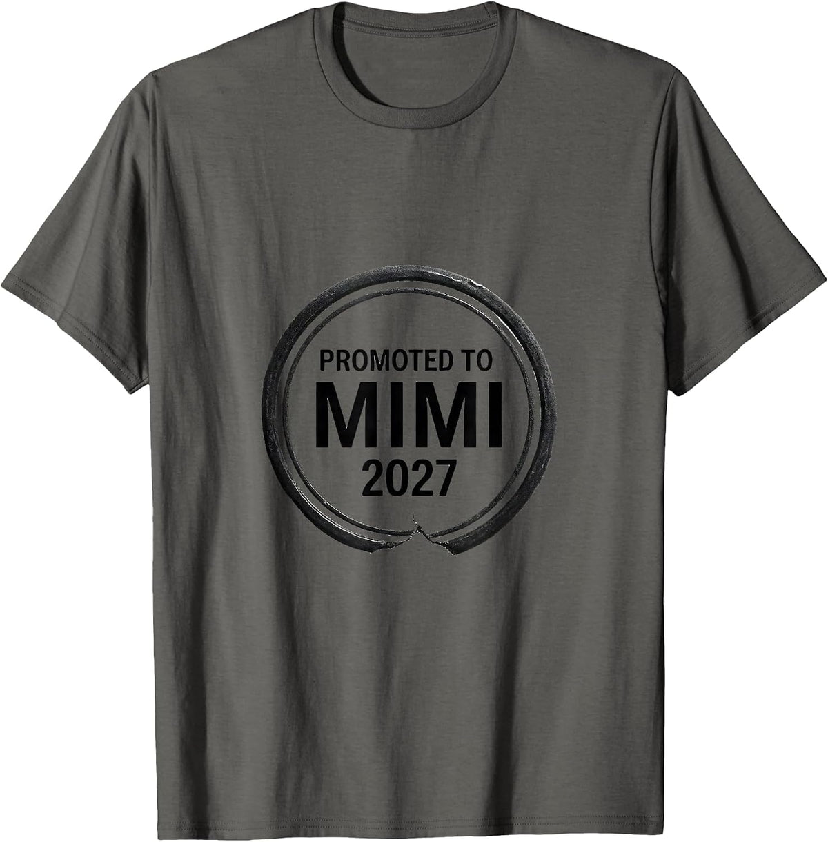Men's Promoted To Mimi 2027 Minimalist Elegant Font Family T-Shirt - Asphalt Grey