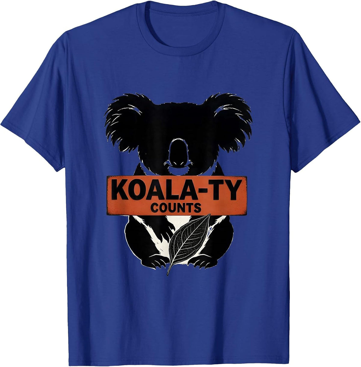 Koala-ty Counts Funny Koala Lover Animal Humor Pun T-Shirt - Royal Blue