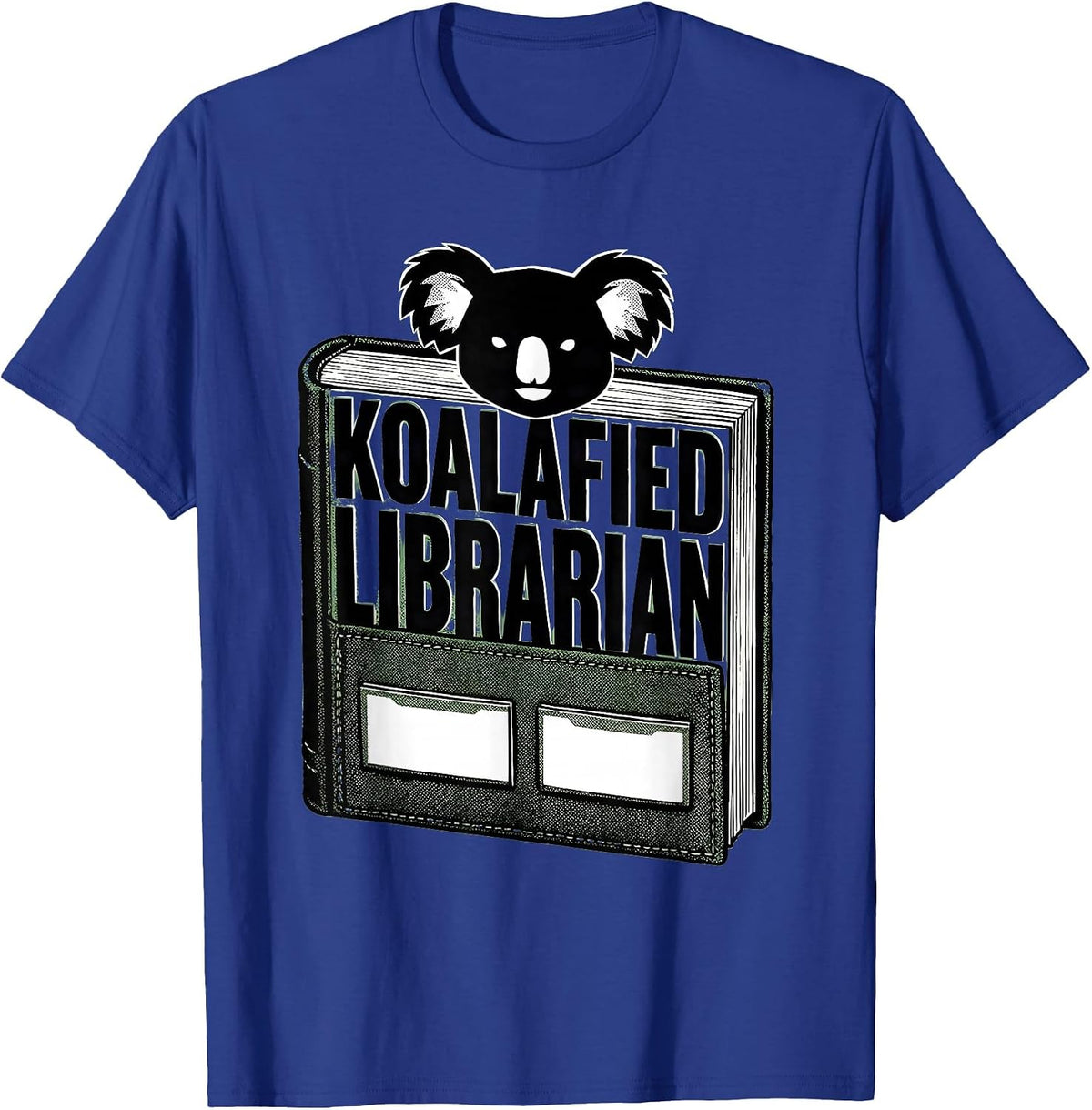 Koalafied Librarian Funny Koala Lover Book Lover Gift T-Shirt - Royal Blue