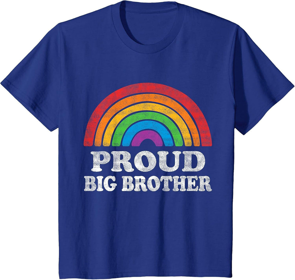 Proud Big Brother LGBTQ Rainbow Support LGBT Gay Pride Month T-Shirt - Royal Blue
