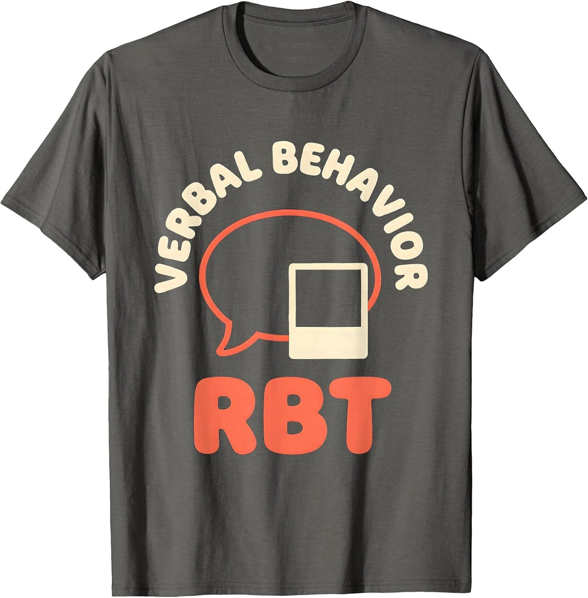 Men's Verbal Behavior RBT ABA Therapist Behavior Analyst T-Shirt - Asphalt Grey