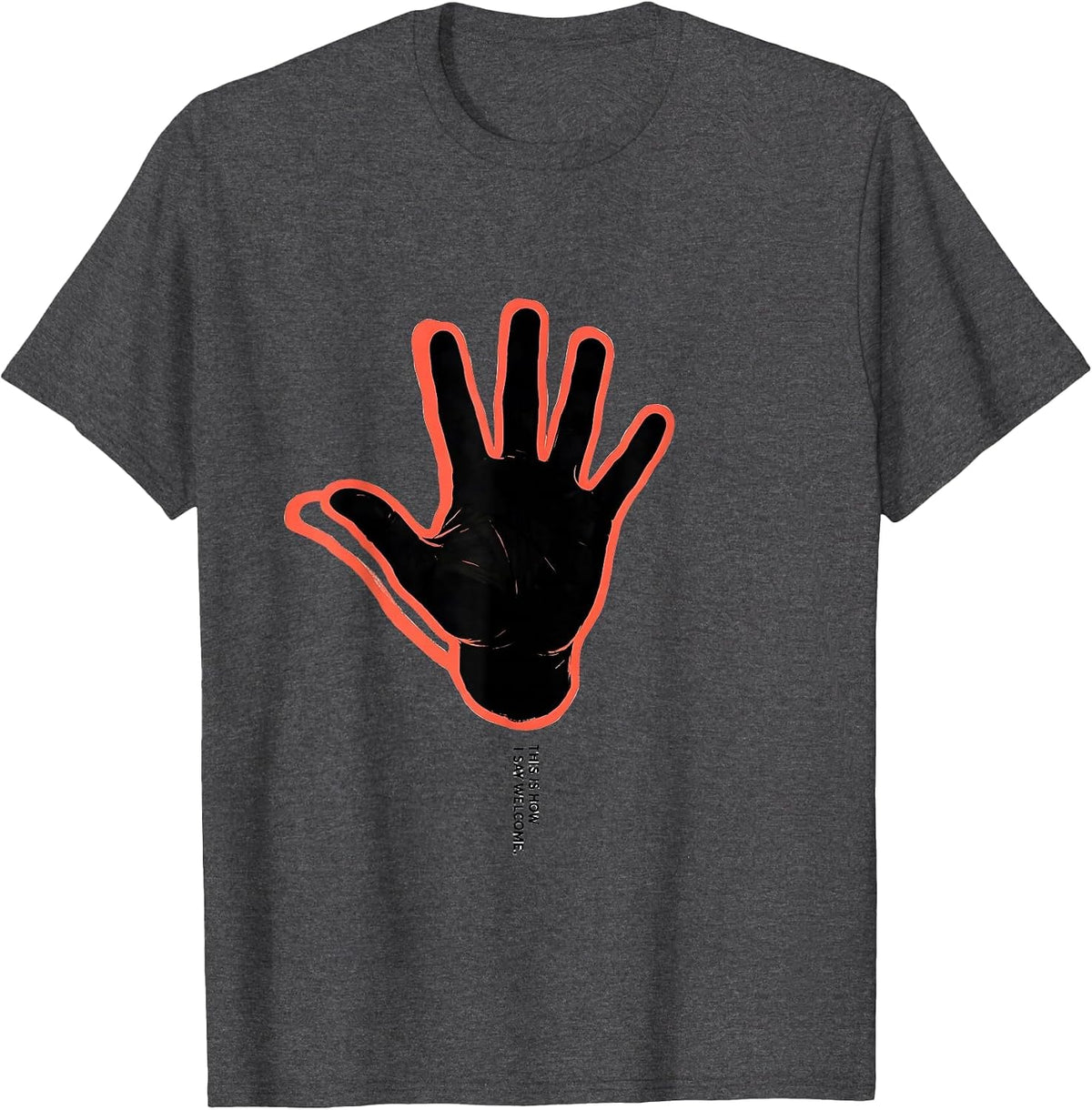 Men's This Is How I Say Welcome ASL Sign Language Teacher Deaf T-Shirt - Dark Heather Grey