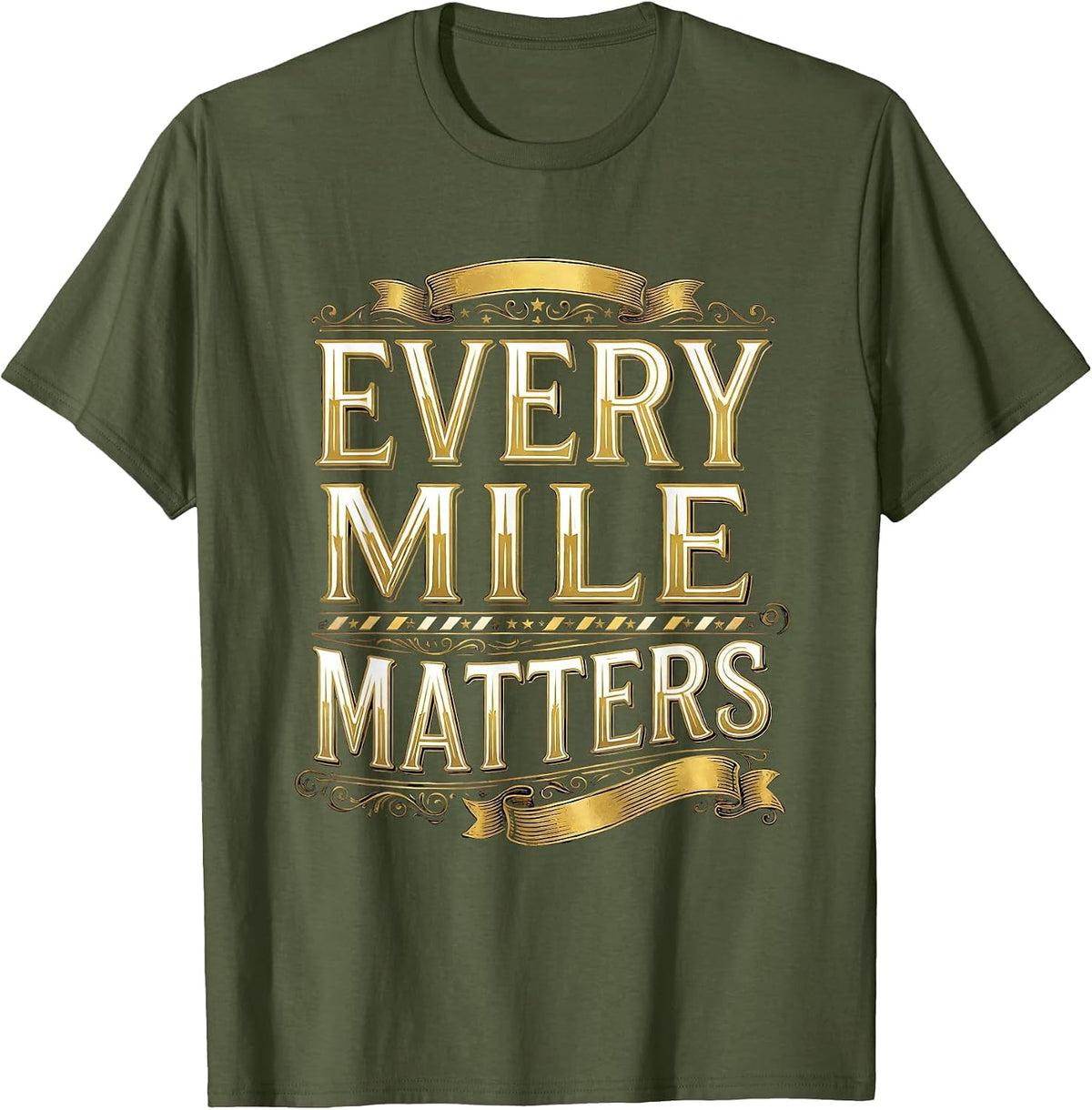 Men's Every Mile Matters Motorcycle Rider Design T-Shirt - Olive Green