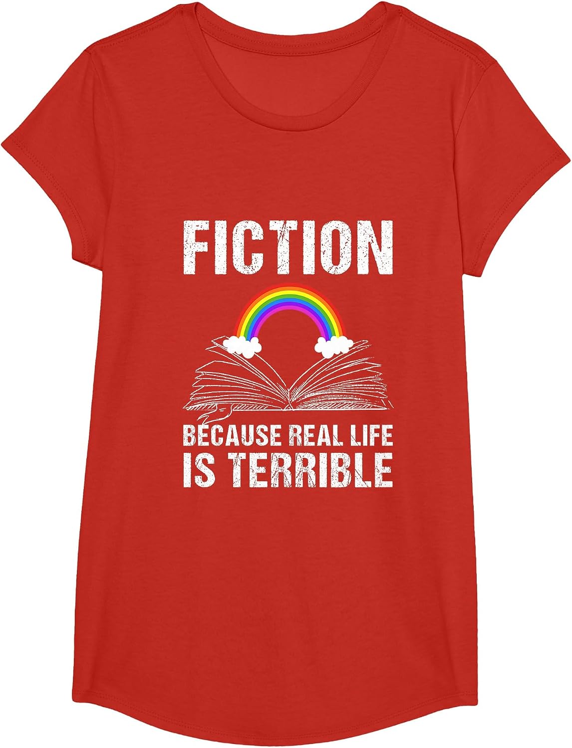 Fiction Because Real Life is Terrible Reading Book Lover T-Shirt - Girls Red