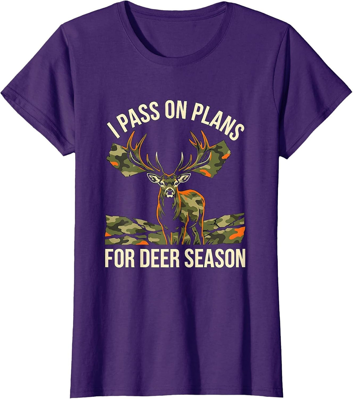 Women's I Pass On Plans For Deer Season Funny Deer Hunting Dad Gift T-Shirt - Purple