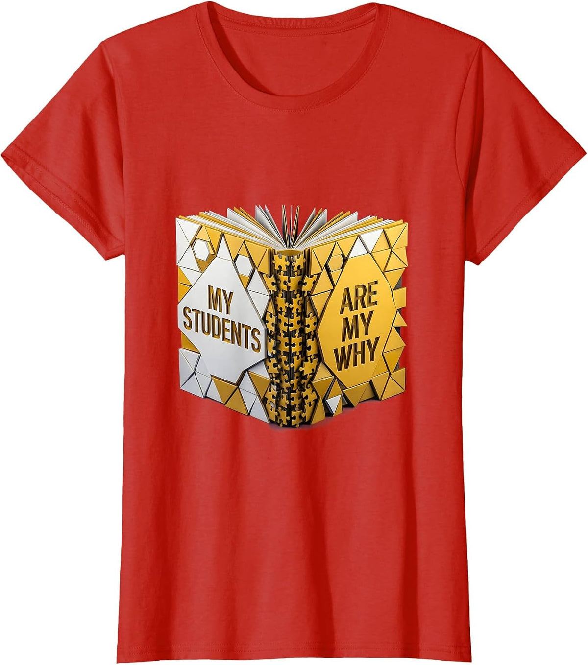 My Students Are My Why Special Education Teacher T-Shirt - Red