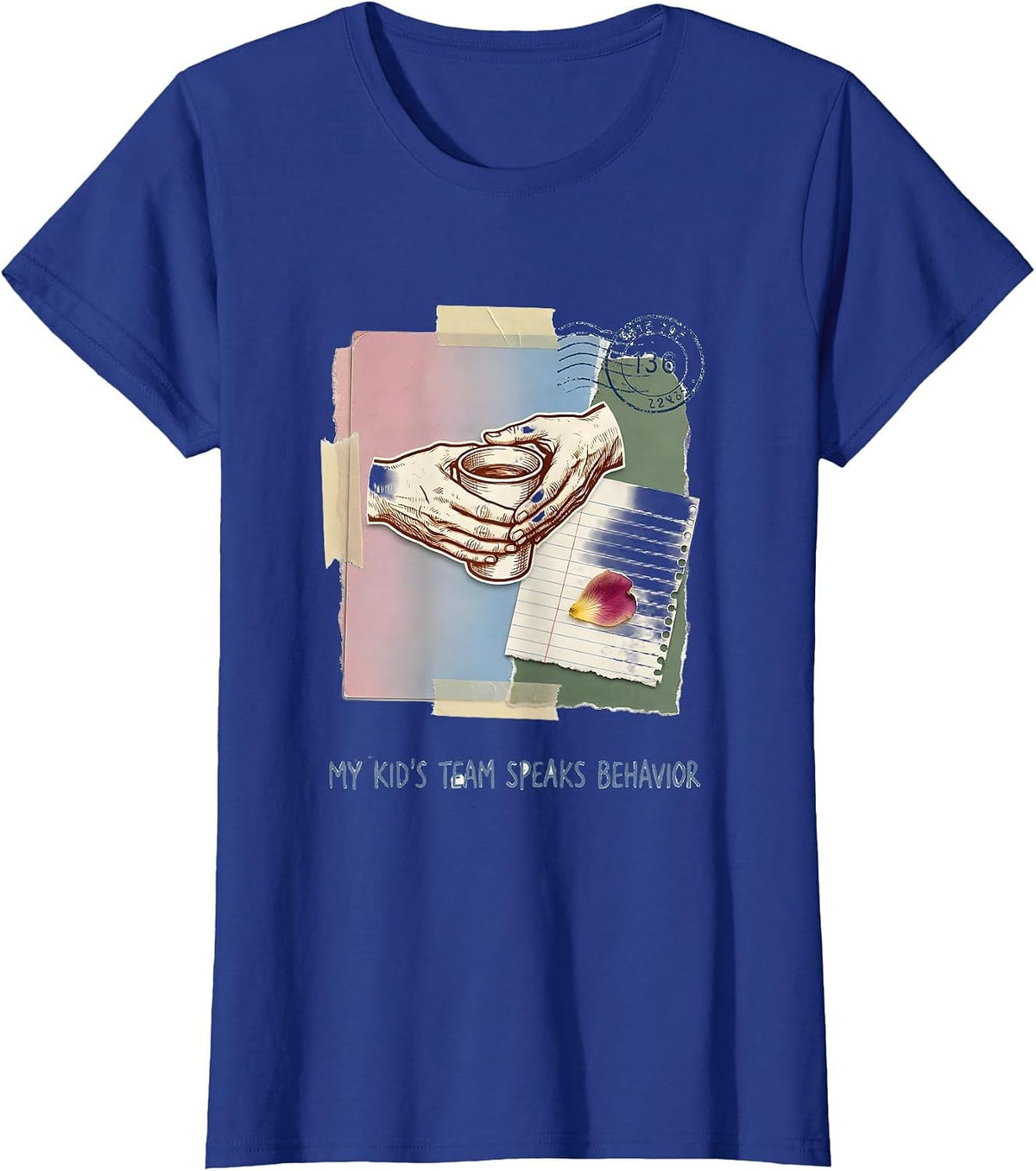 Women's My Kid's Team Speaks Behavior ABA Behavior Analyst RBT T-Shirt - Royal Blue