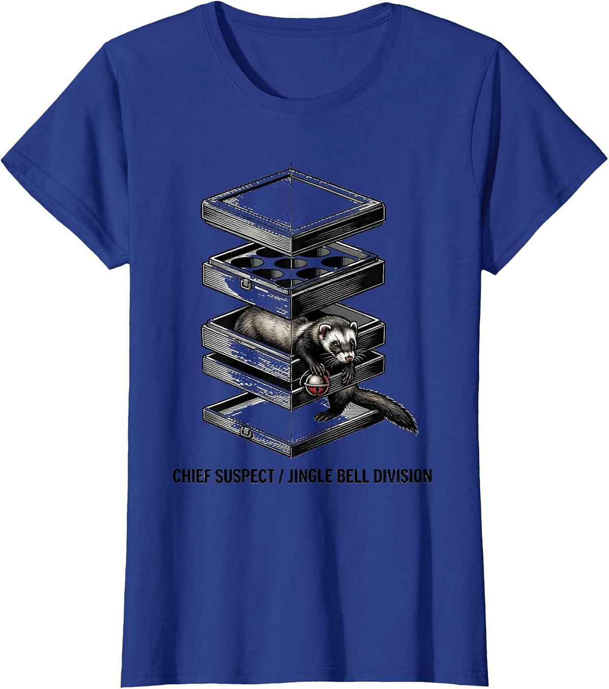 Women's Chief Suspect Jingle Bell Division Funny Ferret Lover Gift T-Shirt - Royal Blue