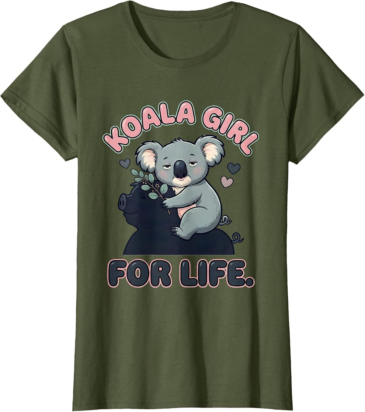 Women's Koala Girl For Life Cute Kawaii Koala Lover Gift T-Shirt - Olive Green