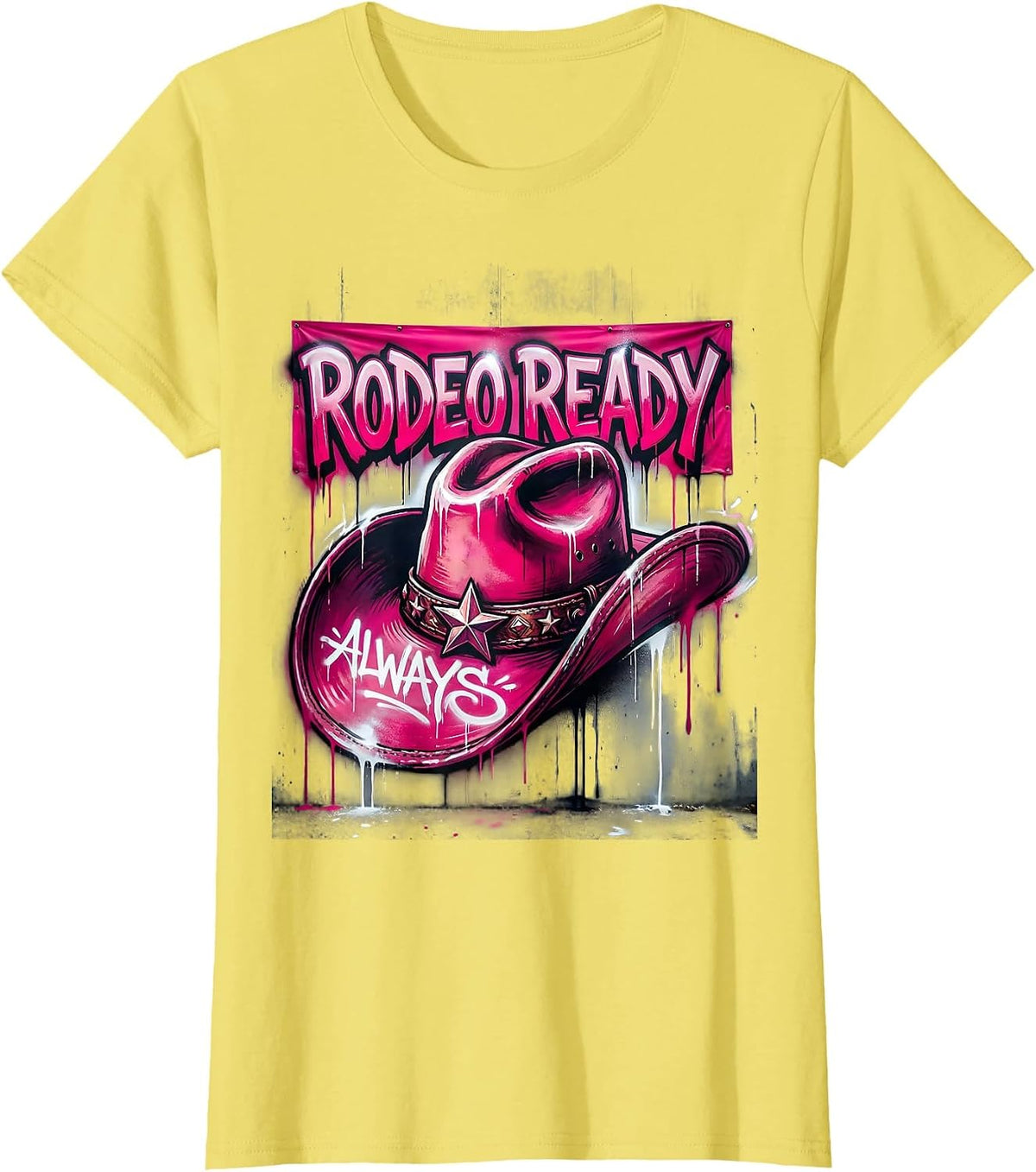 Women's Pink Cowgirl Rodeo Ready Always Design T-Shirt - Lemon Yellow