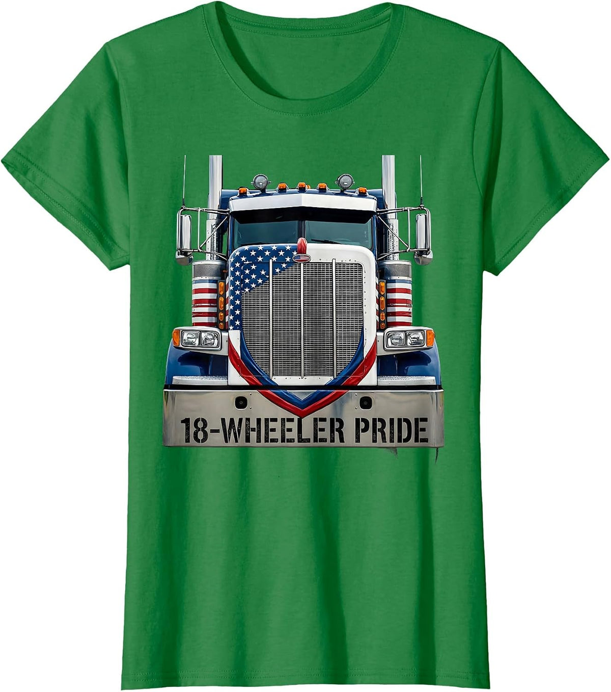 Women's 18-Wheeler Pride Patriotic Semi Truck Driver Trucker Gift T-Shirt - Kelly Green