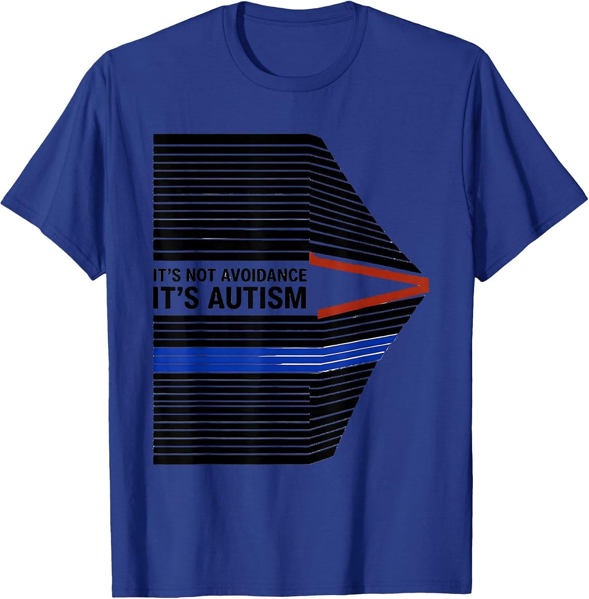 Men's It's Not Avoidance It's Autism Funny Neurodiversity T-Shirt - Royal Blue