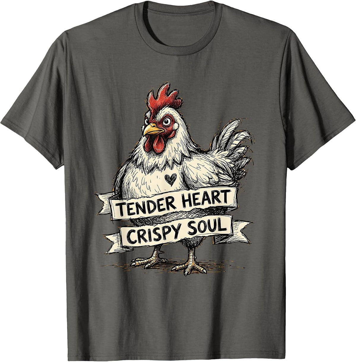 Tender Heart Crispy Soul Chicken Lover Design T-Shirt - Asphalt Grey