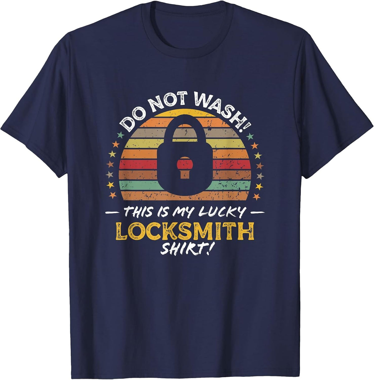 Locksmith Funny Quote, Lock Picker Graphic T-Shirt - Navy Blue