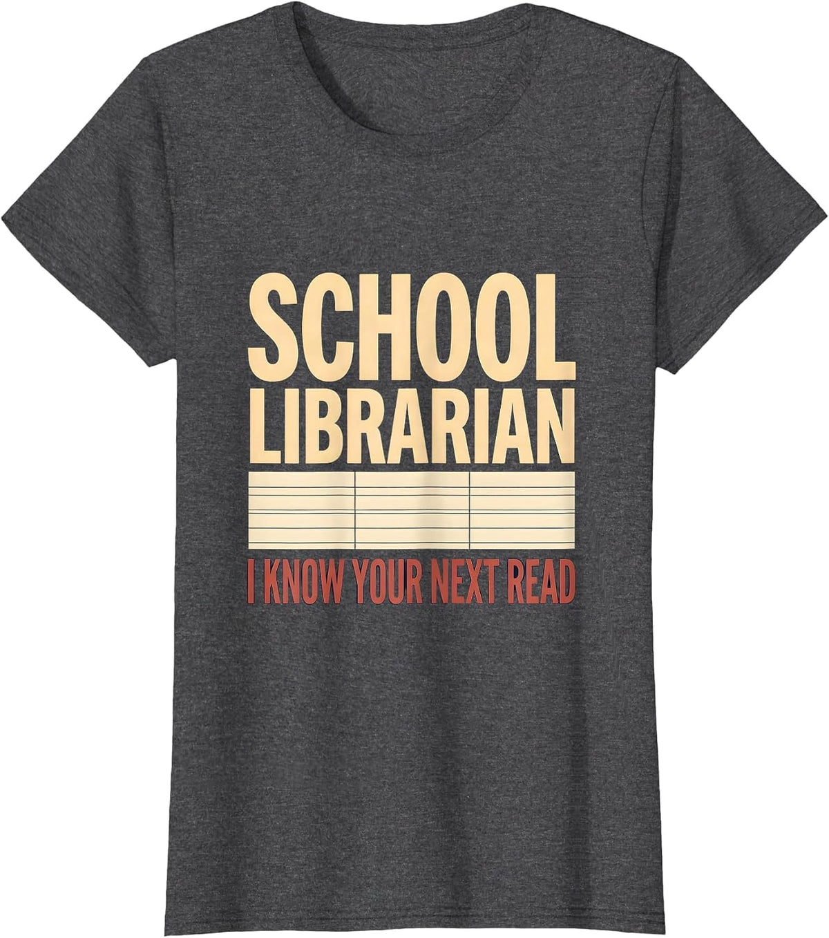 Women's School Librarian, I Know Your Next Read Book Lover T-Shirt - Dark Heather Grey