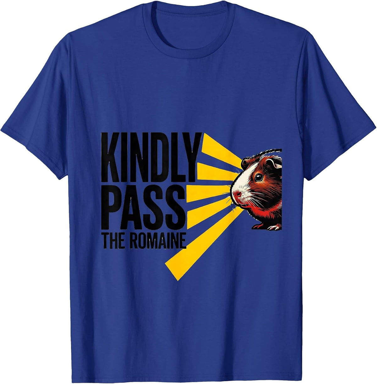 Men's Kindly Pass The Romaine Funny Pig Lover Cavy Pet Owner T-Shirt - Royal Blue
