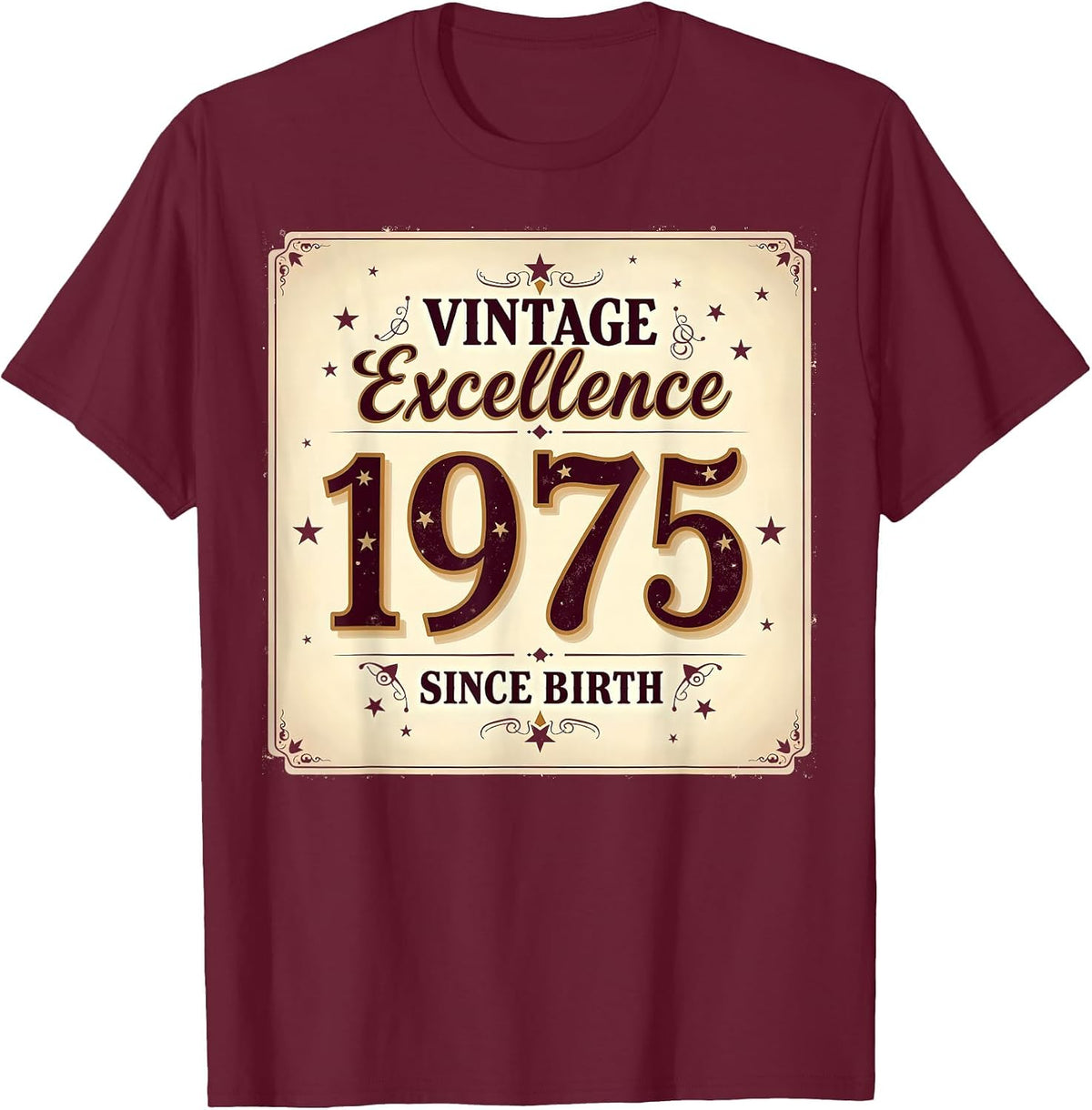 Vintage Excellence Since Birth 1975 Design T-Shirt - Burgundy