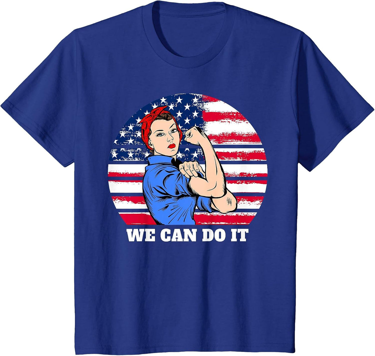 Feminist Rosie The Riveter Patriotic USA Flag 4th of July T-Shirt - Royal Blue