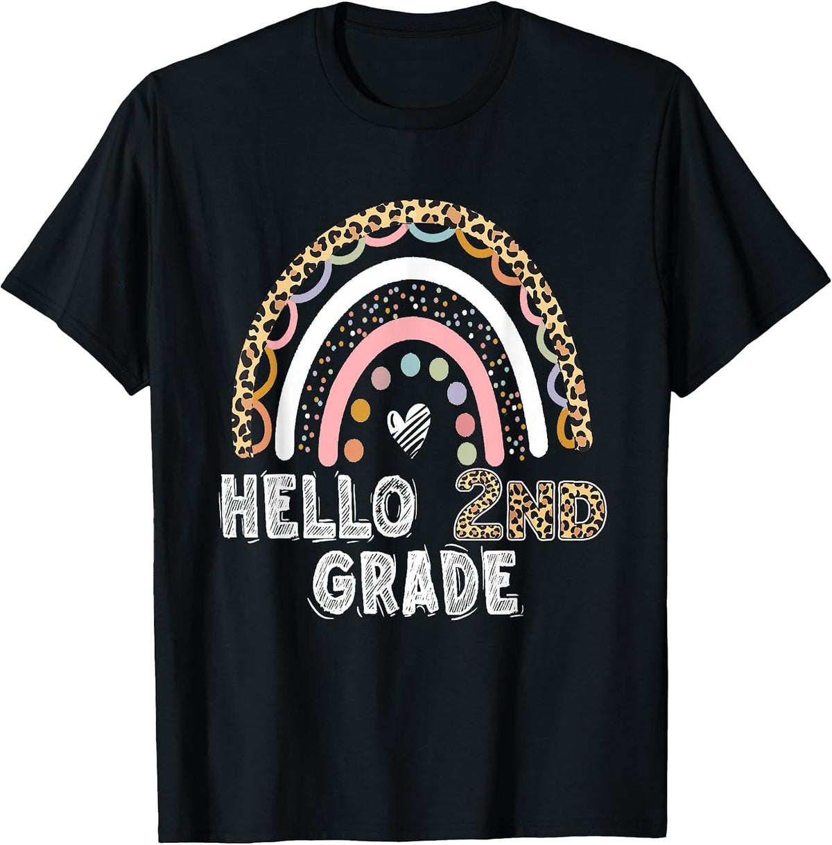 Hello 2nd Grade Leopard Rainbow Back to School Teacher Girls T-Shirt - Black