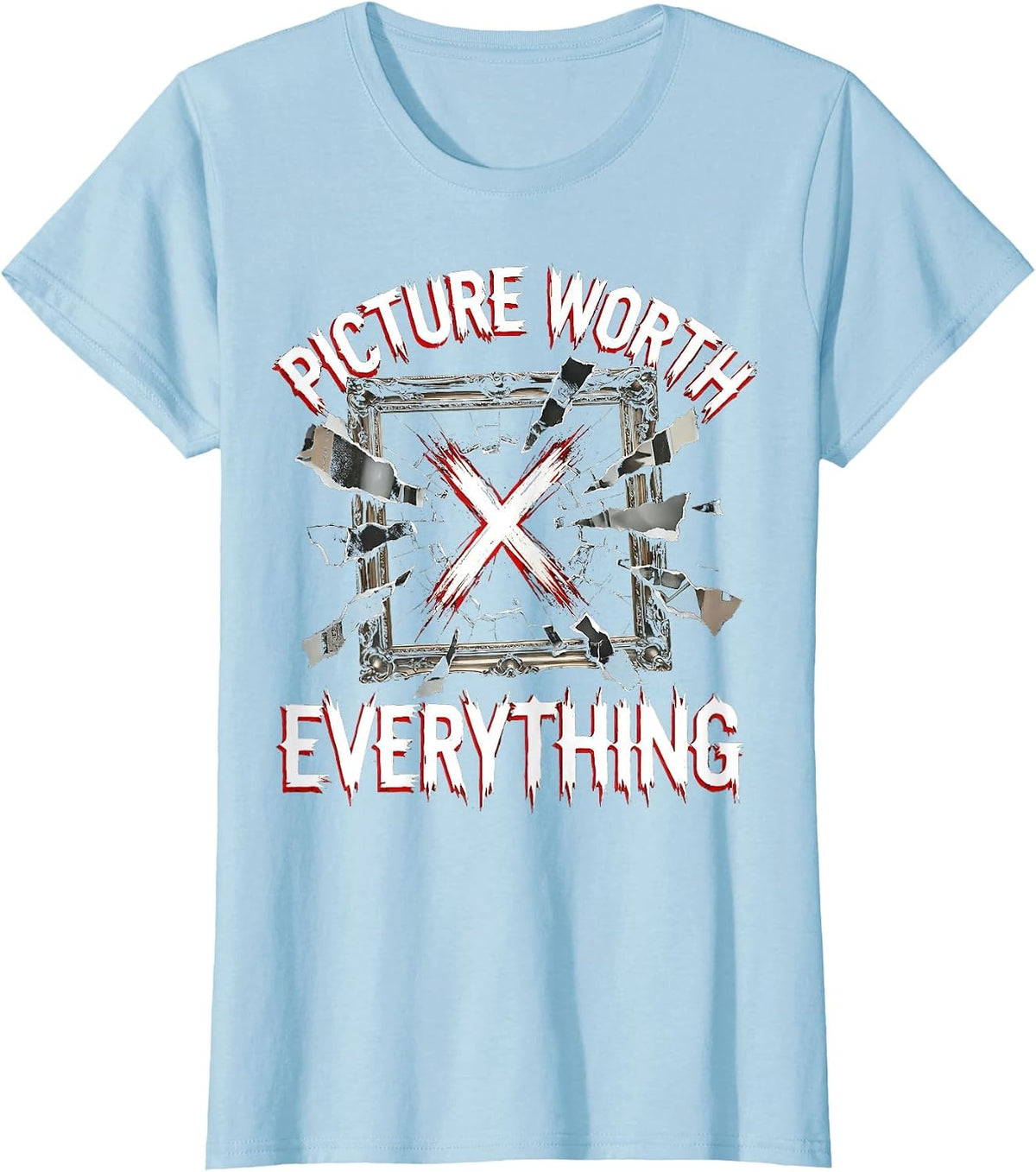 Picture Worth Everything Graphic Design T-Shirt - Baby Blue