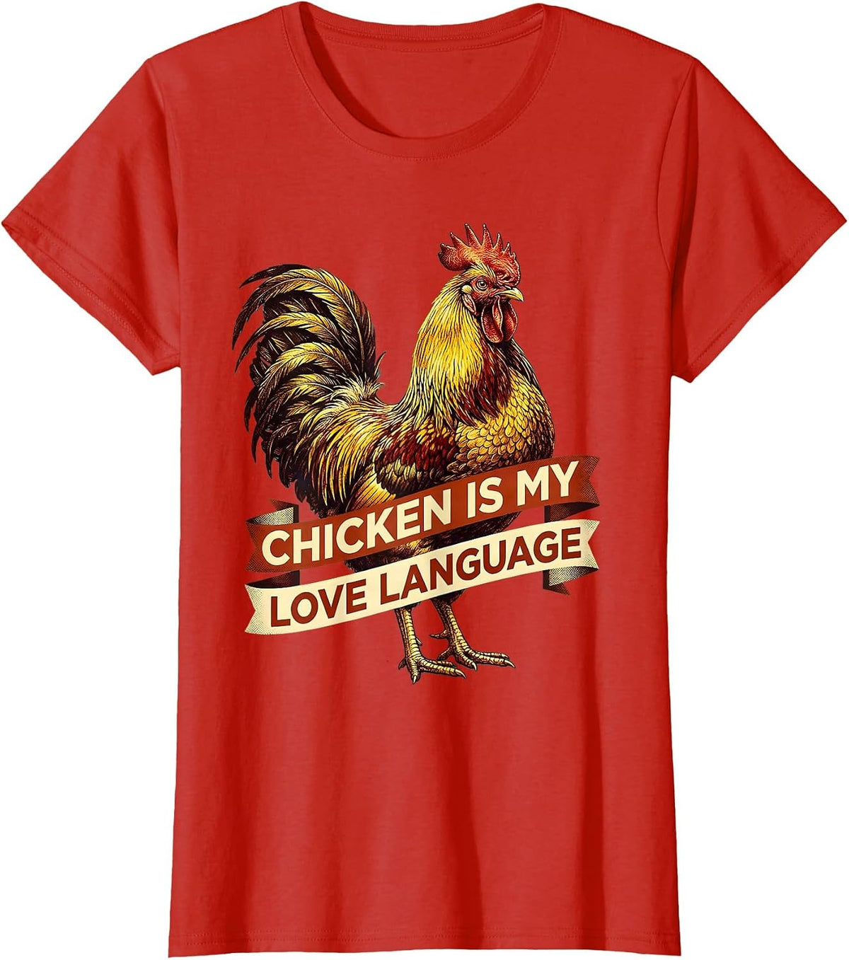 Chicken Is My Love Language Funny Poultry Design T-Shirt - Red