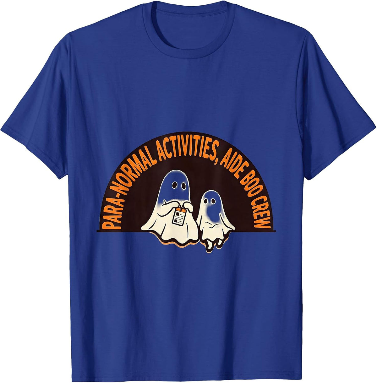 Men's Para-Normal Activities Aide Boo Crew SpEd Teacher Halloween T-Shirt - Royal Blue