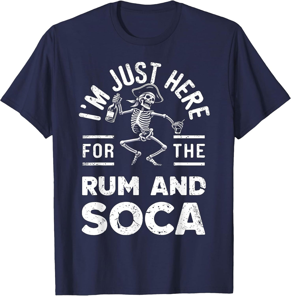 I'm Just Here for Rum and Soca Retro Carnival Pirate Fete T-Shirt - Navy Blue