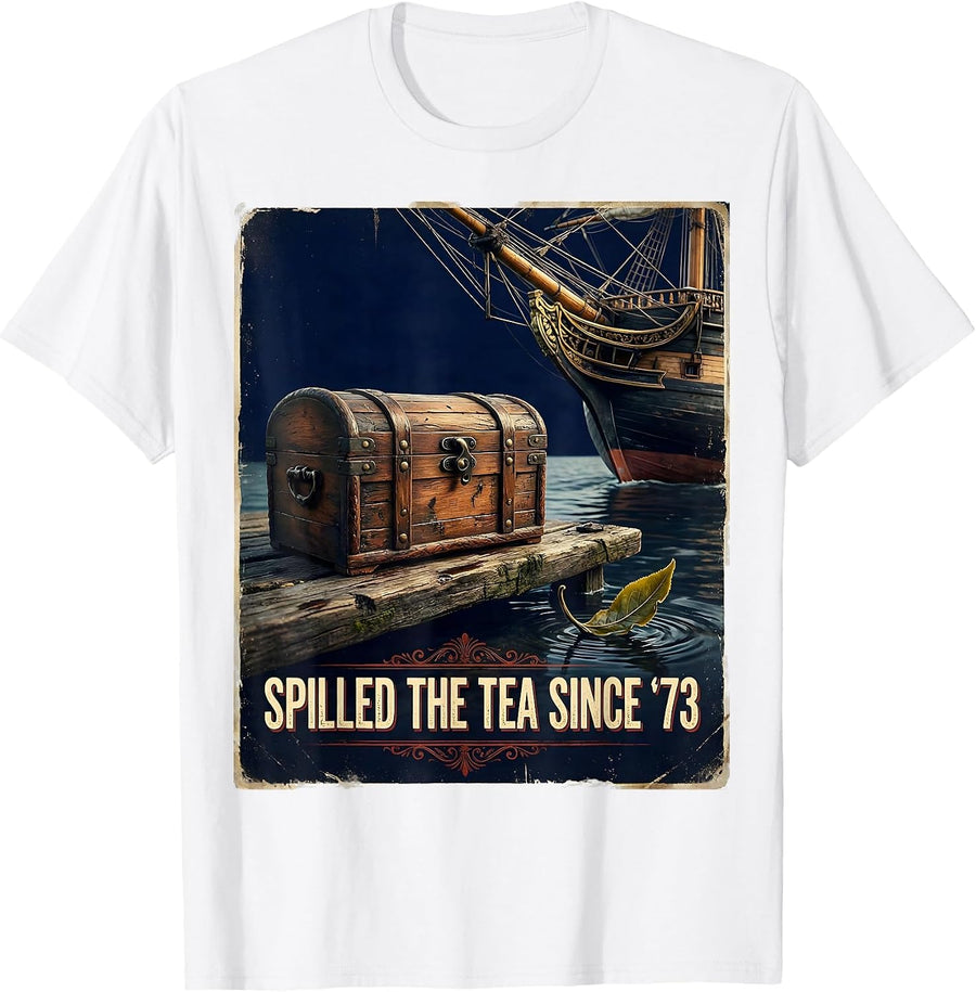 Men's Spilled The Tea Since '73 Vintage History Teacher 4th Of T-Shirt - White