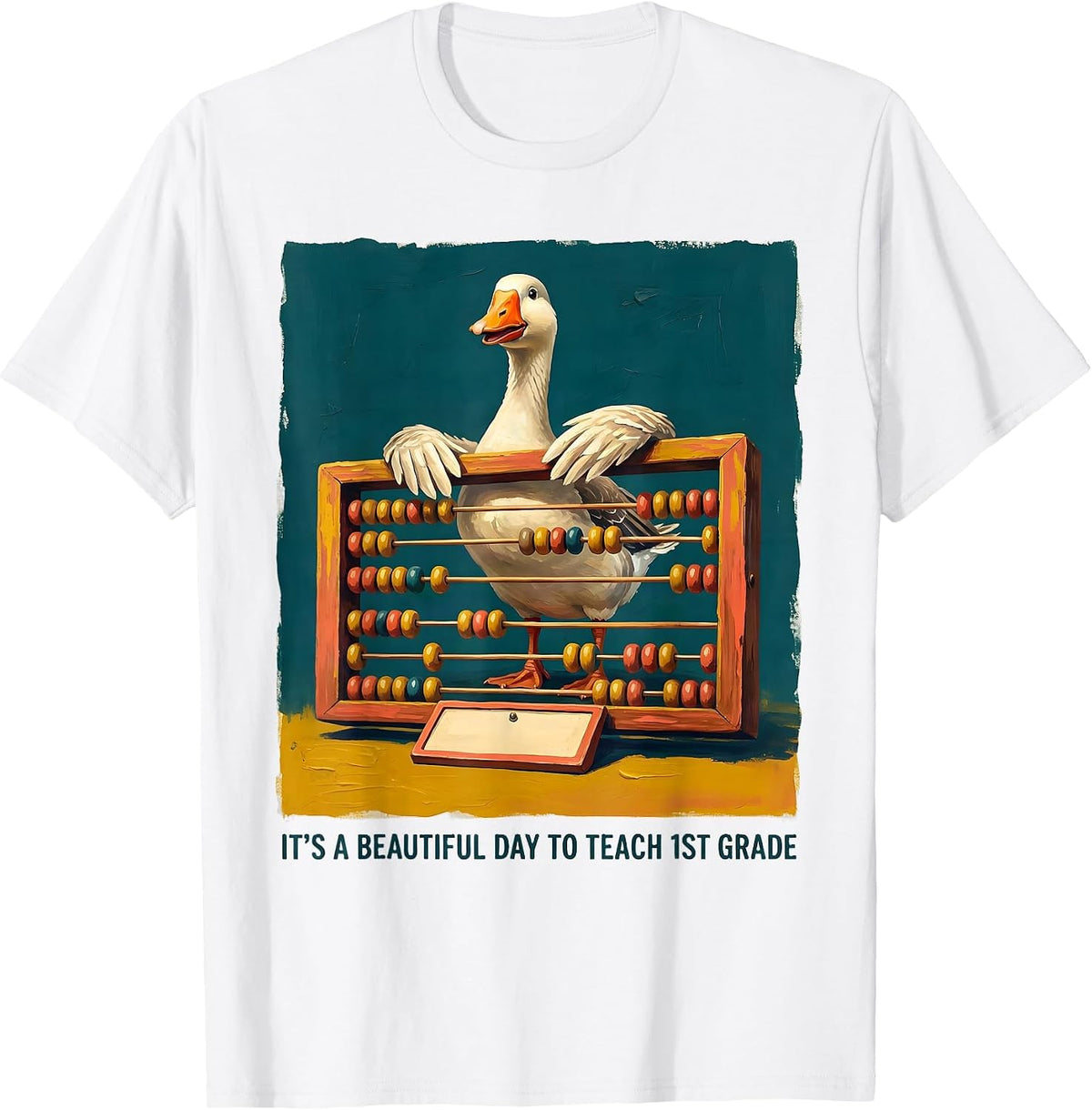 Men's It's A Beautiful Day To Teach 1st Grade Teacher T-Shirt - White
