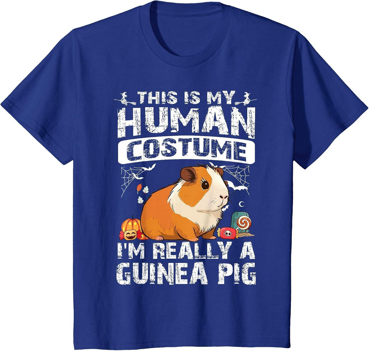 This is My Human Costume I'm Really A Guinea Pig Halloween T-Shirt - Royal Blue