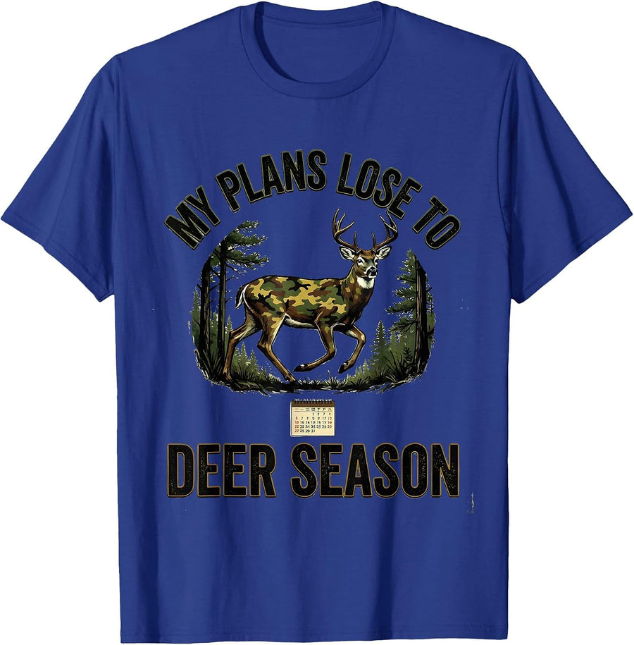 My Plans Lose To Deer Season Vintage Camo Hunting Dad Humor T-Shirt - Royal Blue