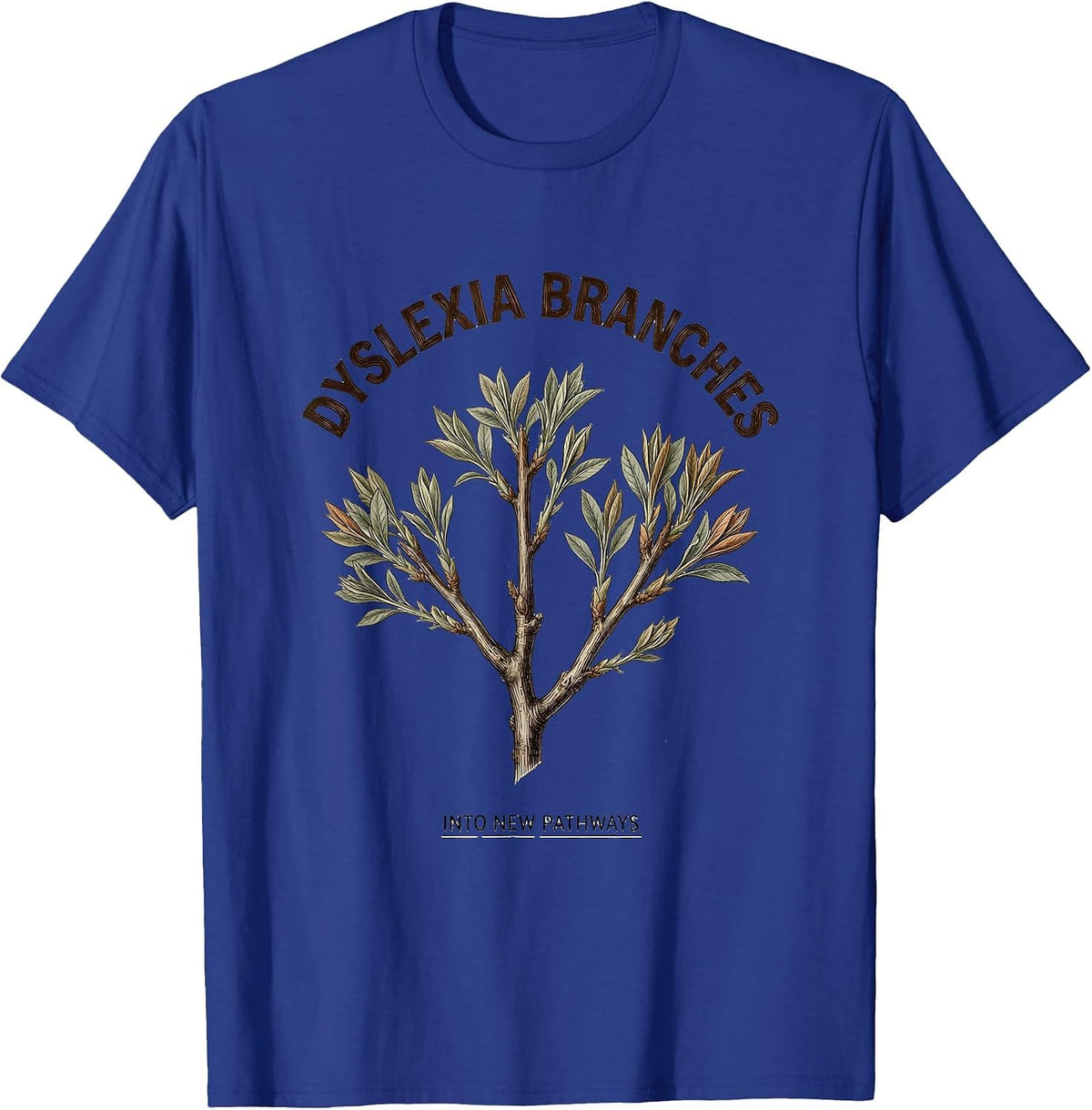 Dyslexia Branches Into New Pathways Botanical Teacher T-Shirt - Royal Blue