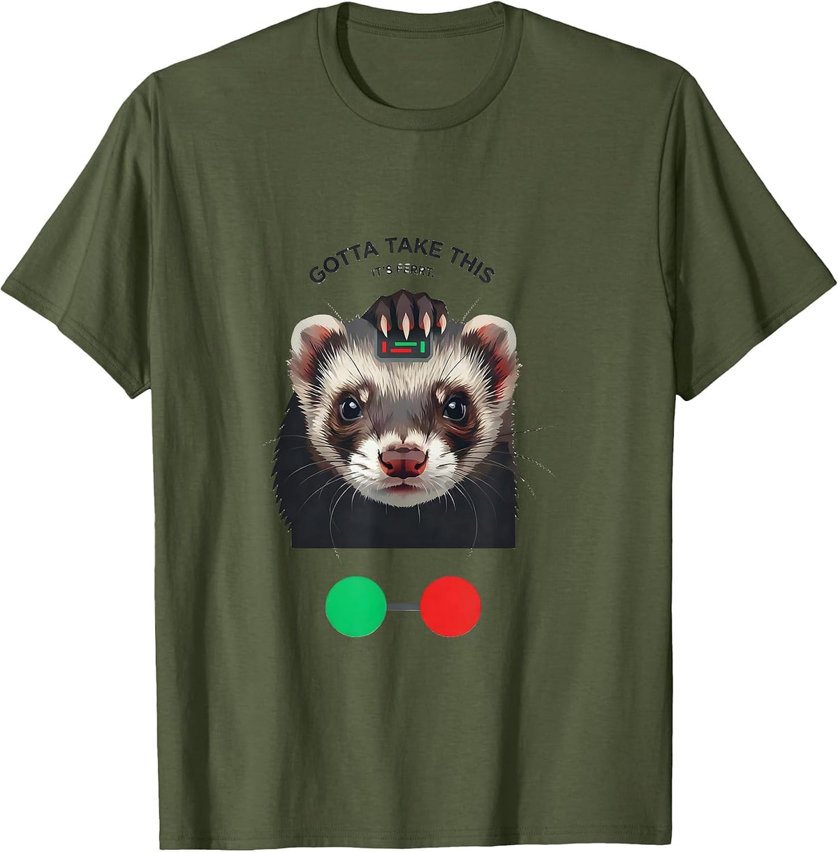 Men's Gotta Take This, It's Ferrt Funny Ferret Meme Absurdist T-Shirt - Olive Green