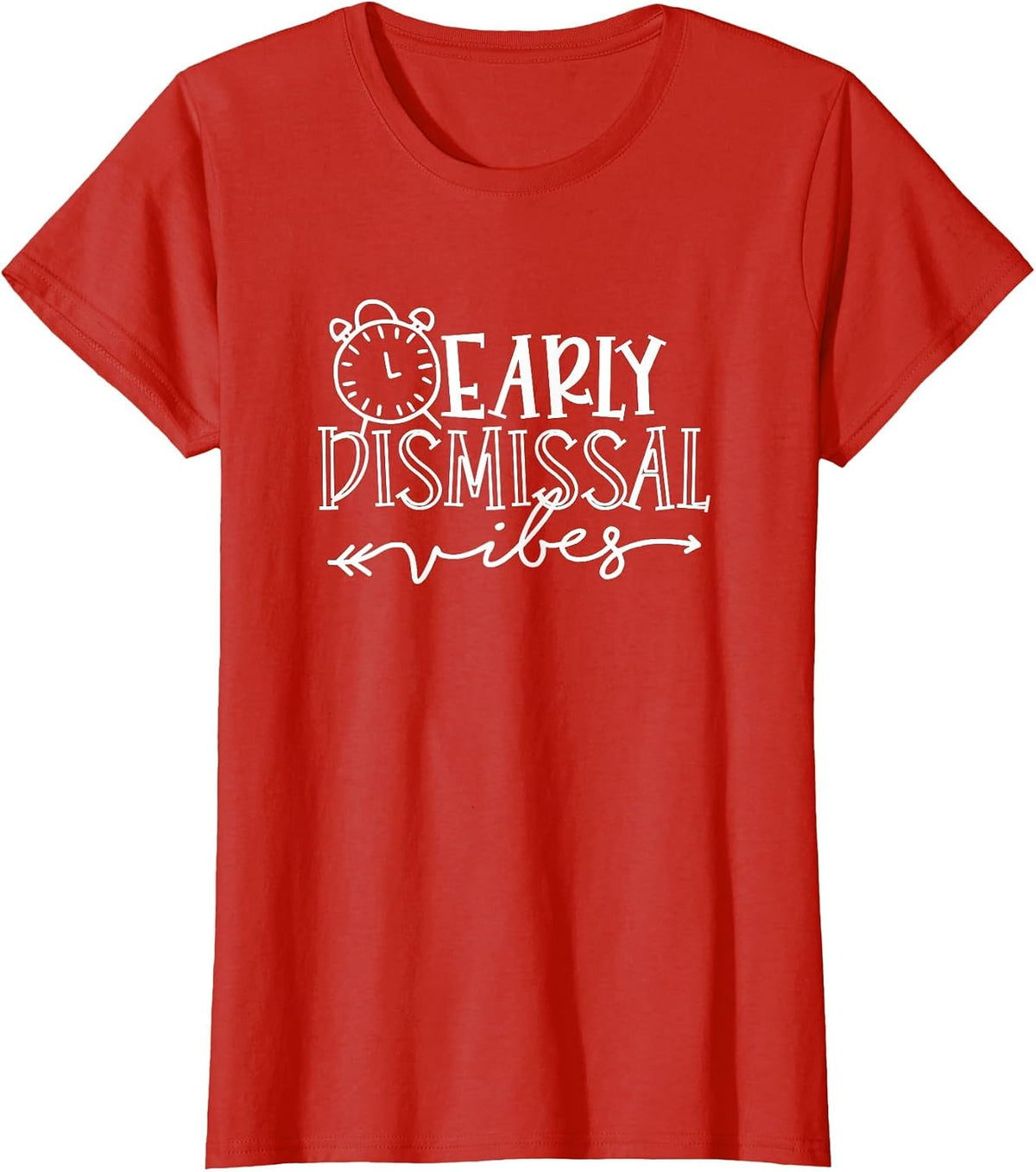 Teacher Proud Educator Lecturer Funny Early Dismissal Vibes T-Shirt - Red