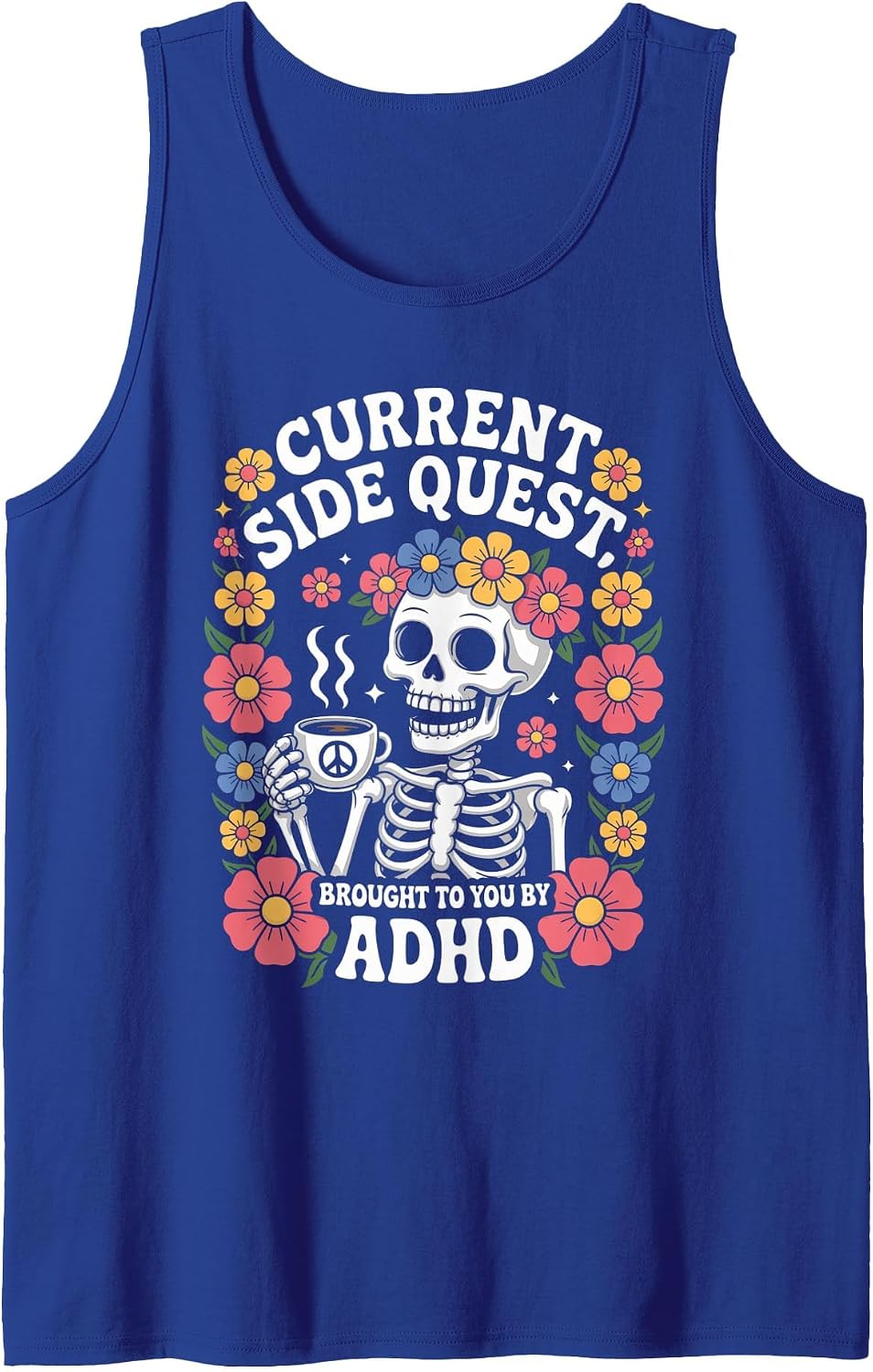 Current Side Quest Brought to You by ADHD | Funny ADHD Meme Tank Top - Royal Blue