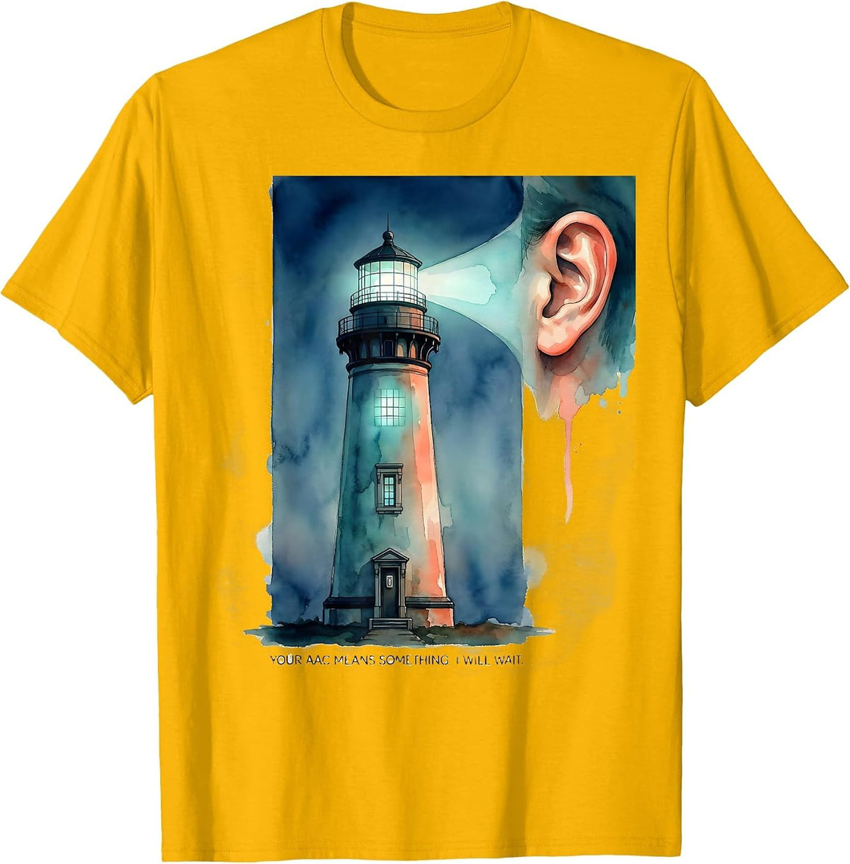 Your AAC Means Something I Will Wait Supportive SLP Teacher T-Shirt - Golden Yellow