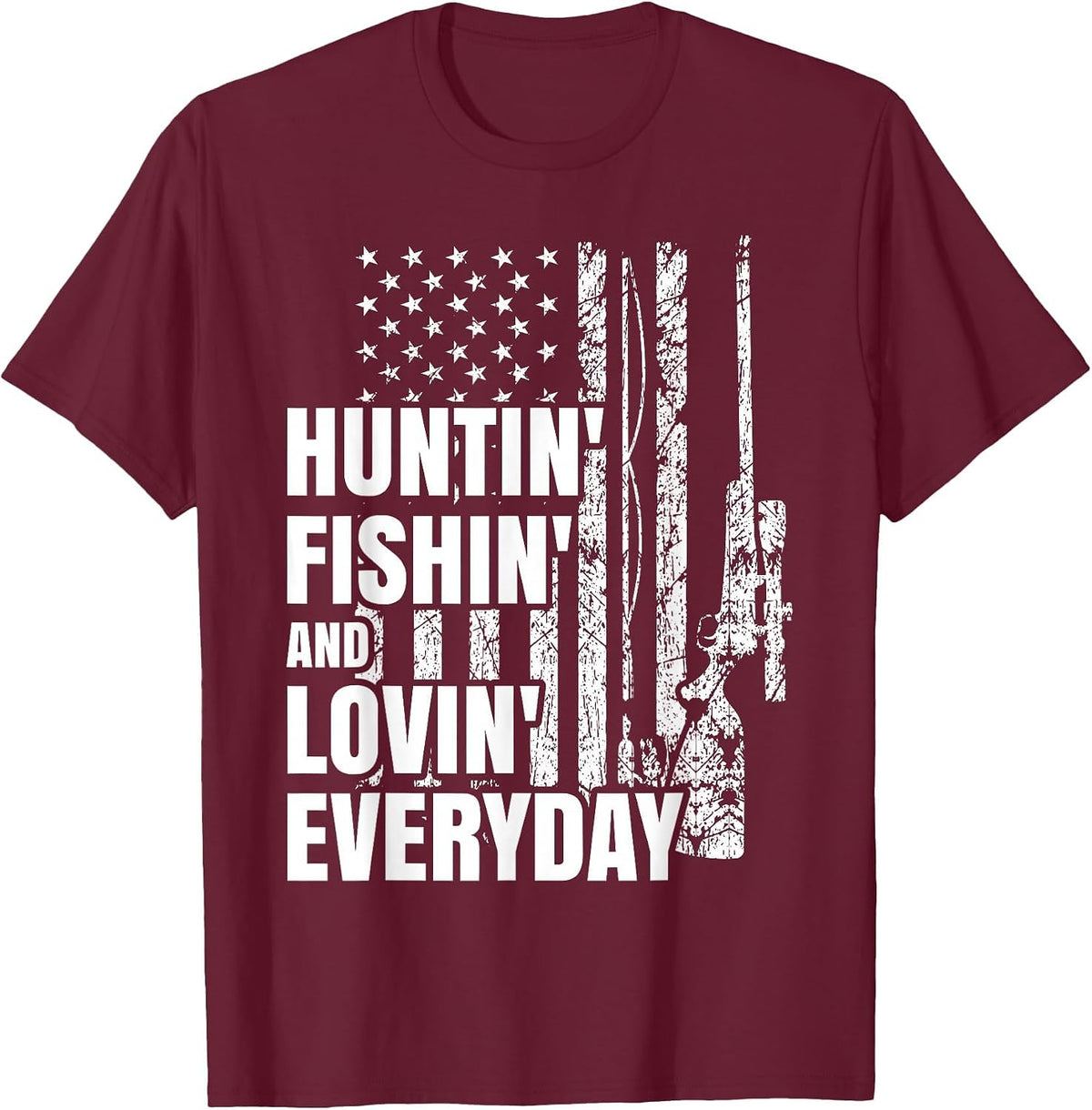 Hunting Fishing Loving Everyday American Deer Hunter Patriot T-Shirt - Burgundy