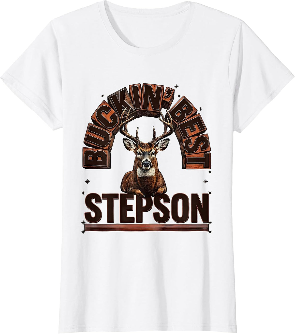 Buckin Best Stepson Funny Hunting Dad Humor Deer Hunter Gift T-Shirt - White