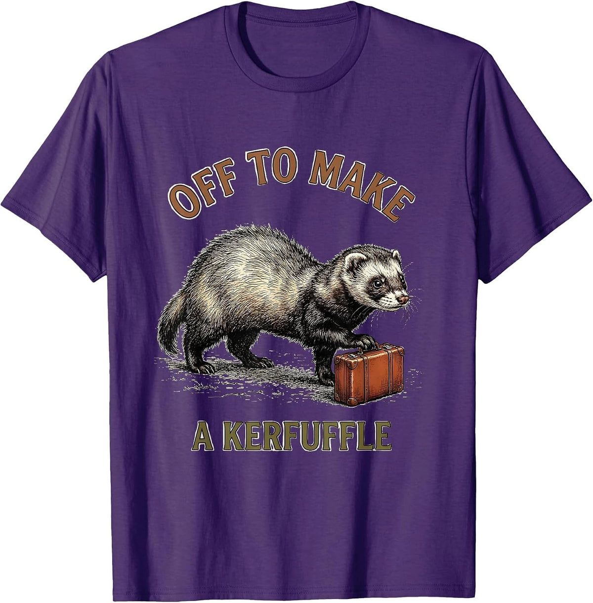 Off To Make A Kerfuffle Whimsical Ferret Animal Meme Humor T-Shirt - Purple