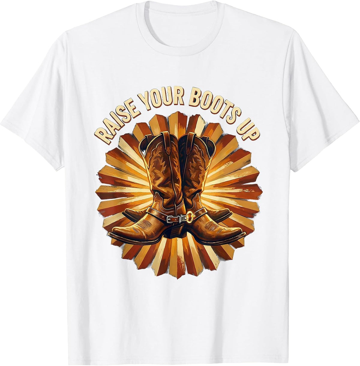 Raise Your Boots Up Country Pride Design T-Shirt - White