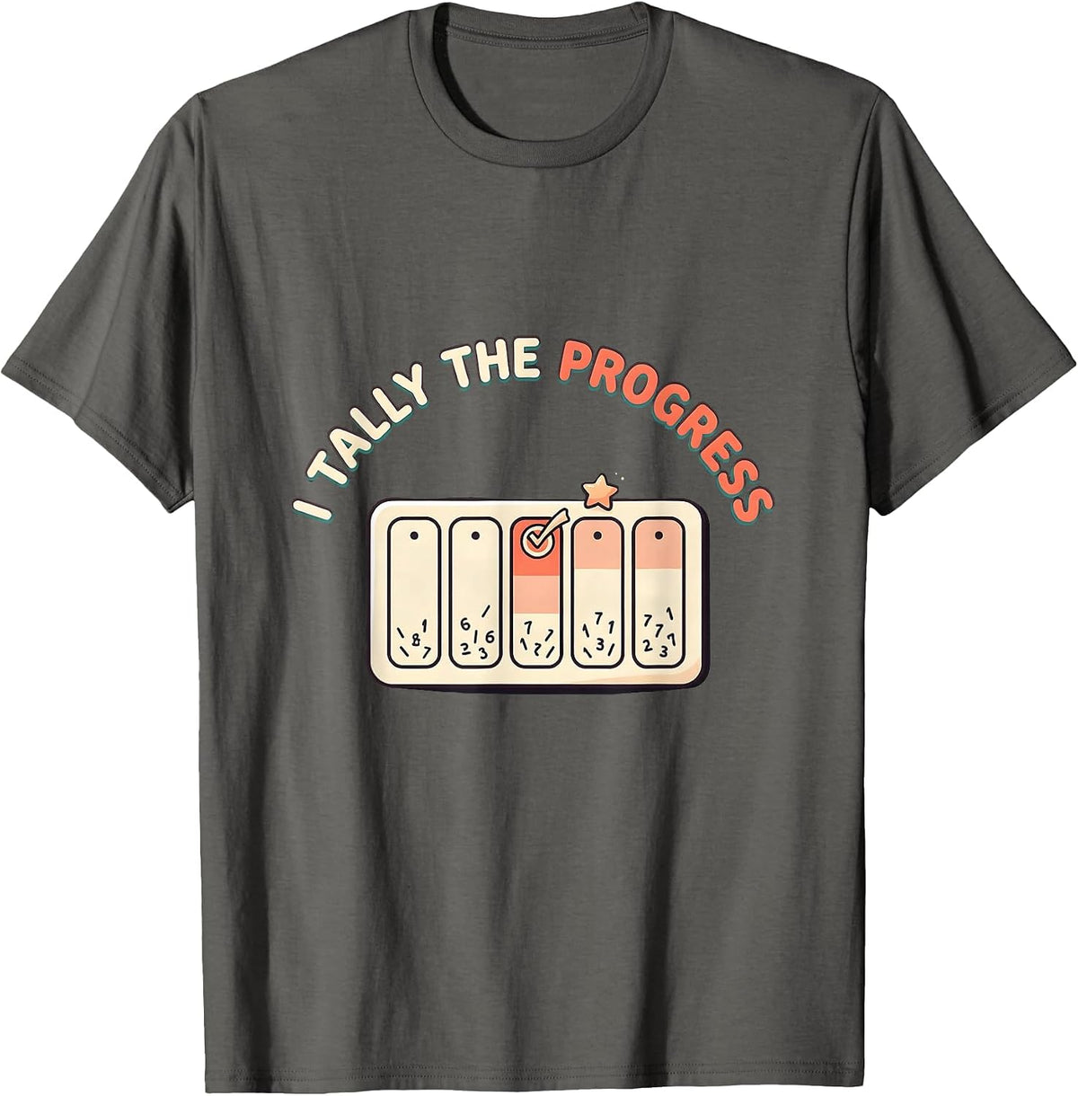 I Tally The Progress Cute Kawaii Special Education Teacher T-Shirt - Asphalt Grey
