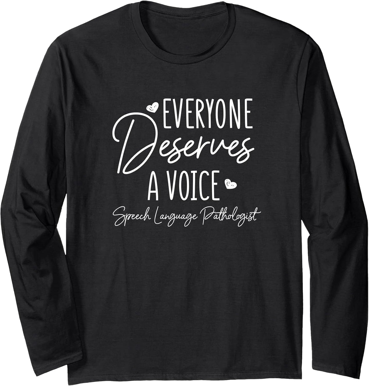 Speech Therapy Cute for Speech Language Pathologist Long Sleeve T-Shirt - Adult Unisex Black